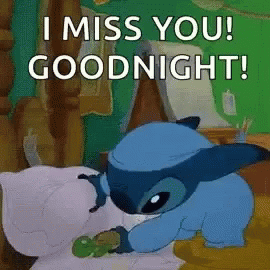 I Miss You Good Night GIF - I Miss You Good Night Stitch GIFs