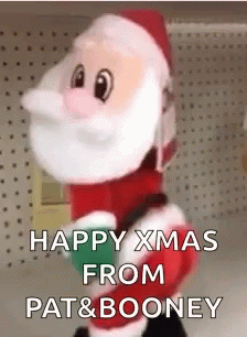 Happy Xmas From Pat And Booney Santa GIF - Happy Xmas From Pat And Booney Santa Santa Claus GIFs