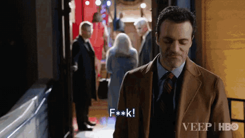 Veep Fuck GIF - Veep Fuck I Thought Things Were Starting To Turn Around GIFs