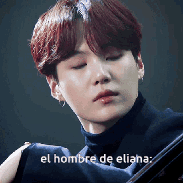 a close up of a person 's face with the words el hombre de eliana written below it