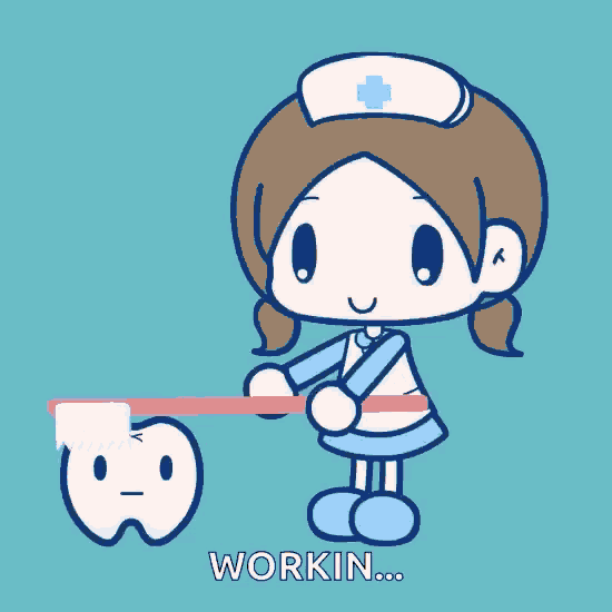 a cartoon of a nurse brushing a tooth with the words workin below