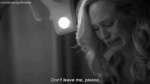 Dont Leave Me Please Dont Go GIF - Dont Leave Me Please Dont Go Dont Leave Me Alone GIFs
