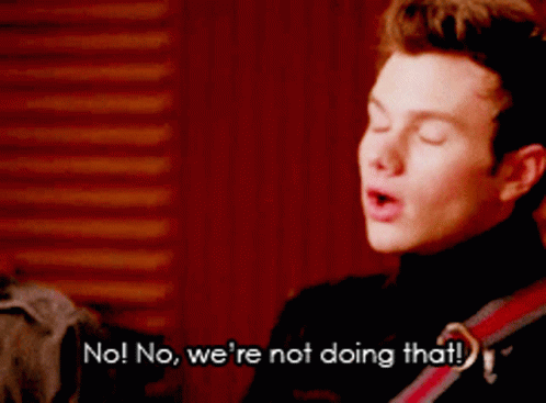 Glee Kurt Hummel GIF - Glee Kurt Hummel No No Were Not Doing That GIFs