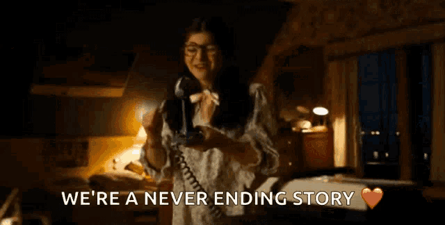 a woman is talking on a telephone with the words " we 're a never ending story " above her