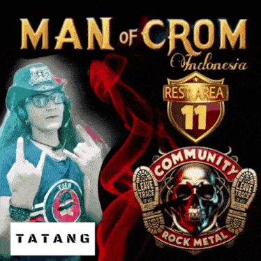 man of crom indonesia rest area 11 community rock metal tatong
