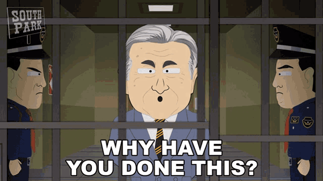 a cartoon of a man behind bars with the words " why have you done this " below him