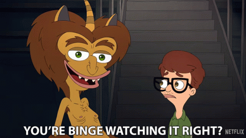 Youre Binge Watching It Right Watch GIF - Youre Binge Watching It Right Watch Netflix GIFs