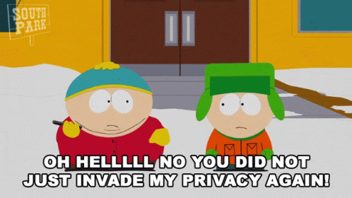 Oh Hell No You Did Not Just Invade My Privacy Again GIF - Oh Hell No You Did Not Just Invade My Privacy Again Cartman GIFs