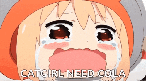 a cartoon girl is crying with the words catgirl need cola written below her