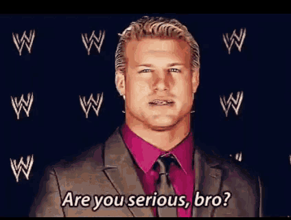 a man in a suit and tie is asking are you serious bro ?
