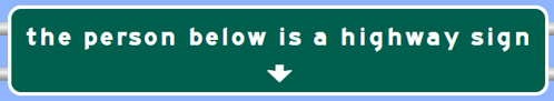 Person Below Highway Sign GIF - Person Below Highway Sign Person Below Is A Highway Sign GIFs
