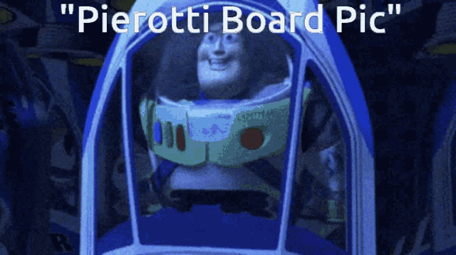 a picture of buzz lightyear from toy story with the words " pierotti board pic " above him