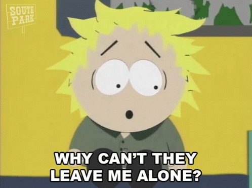 Why Cant They Leave Me Alone Tweek GIF