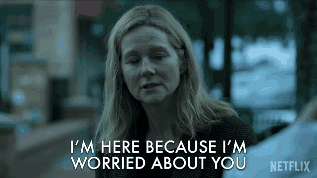 Im Here Because Im Worried About You Laura Linney GIF