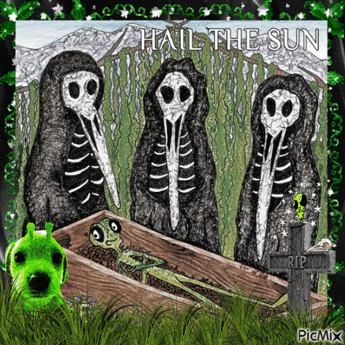 a picture of grim reapers with the words hail the sun