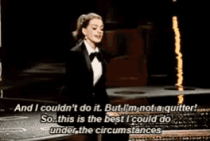 Anne Hathaway I Am Not A Quitter GIF
