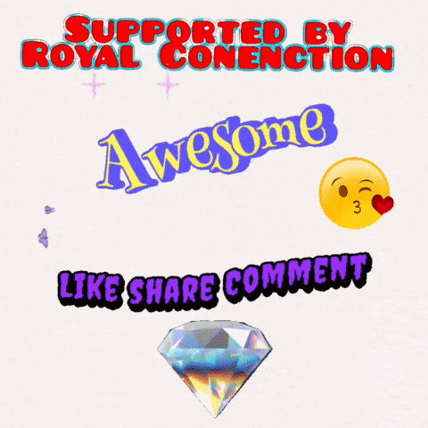 a poster that says supported by royal connection awesome like share comment and a diamond