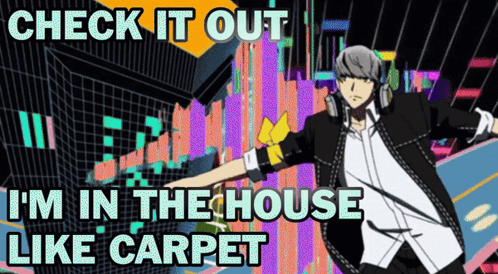 Check It Out I'M In The House Like Carpet GIF - Check It Out I'M In The House Like Carpet Check It Out I'M In The House Like Carpet GIFs