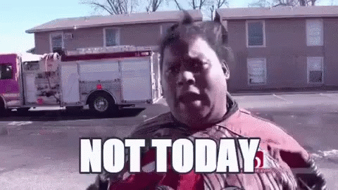 Not Today Angry GIF - Not Today Angry GIFs