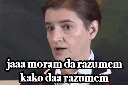 a picture of a woman with the words " jaaa moram da razumem kako daa razumem " above her