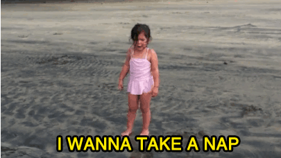 1. They’ll Stop What They’re Doing To Take A Nap. Doesn’t Matter Where They Are. GIF - Kid Cry Beach GIFs