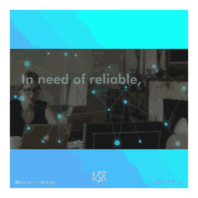 a blue background with the words in need of reliable on it