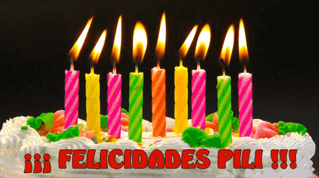 Felicidades Pili Happy Birthday GIF - Felicidades Pili Happy Birthday Birthday Cake GIFs