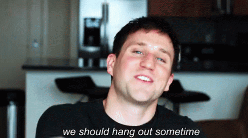 We Should Hang Out Sometime - Josh Sundquist GIF