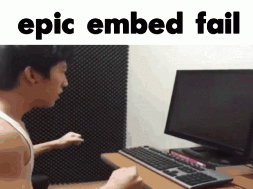 Epic Embed Fail GIF - Epic Embed Fail Embed GIFs