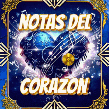 a poster for notas del corazon shows a heart surrounded by musical notes