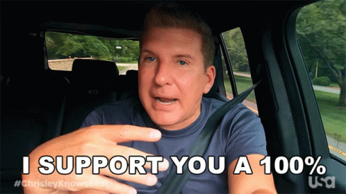 I Support You A Hundred Percent Chrisley Knows Best GIF - I Support You A Hundred Percent Chrisley Knows Best I Support You GIFs