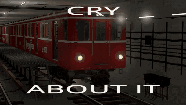 a picture of a red train with the words cry about it on the bottom