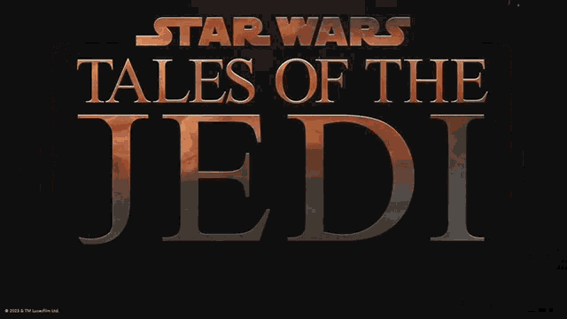 Star Wars Tales Of The Jedi Series Title GIF - Star Wars Tales Of The Jedi Series Title Title Card GIFs