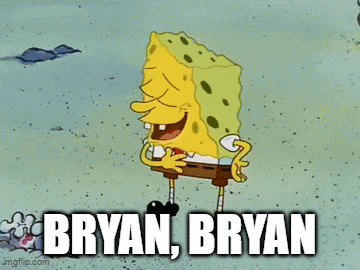 a cartoon of spongebob laughing with the words bryan bryan underneath him