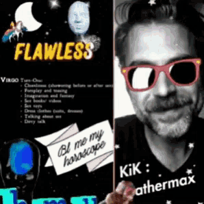 a man wearing sunglasses and a sign that says flawless on it