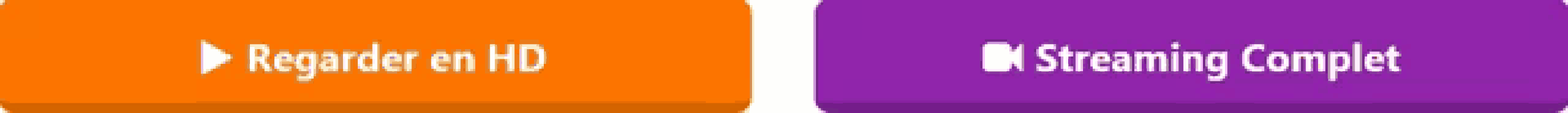 a purple and orange button that says regarder en hd and streaming complet