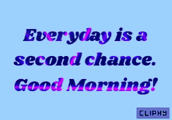 a blue background with the words everyday is a second chance