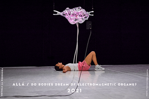 a poster for alla / do bodies dream of electromagnetic organs 2021