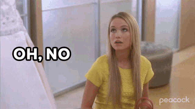 a woman in a yellow shirt says oh no on peacock