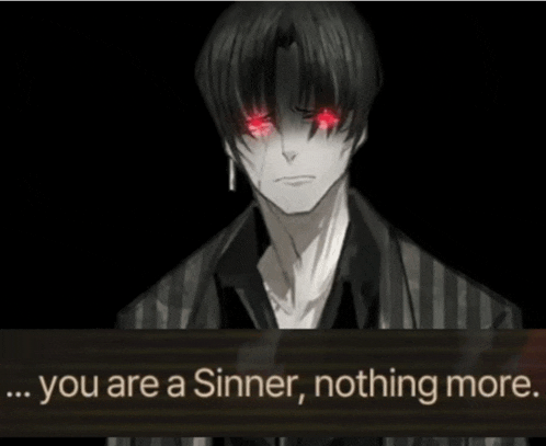 a man with red eyes and the words " you are a sinner nothing more " behind him