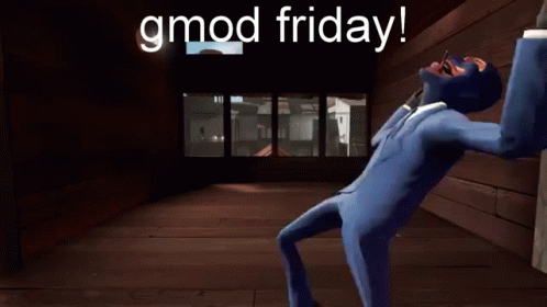 Gmod Friday GIF - Gmod Friday GIFs