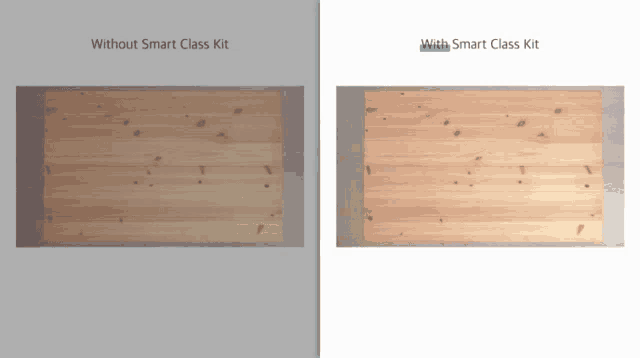 a picture of a wooden surface with the words without smart class kit and with smart class kit