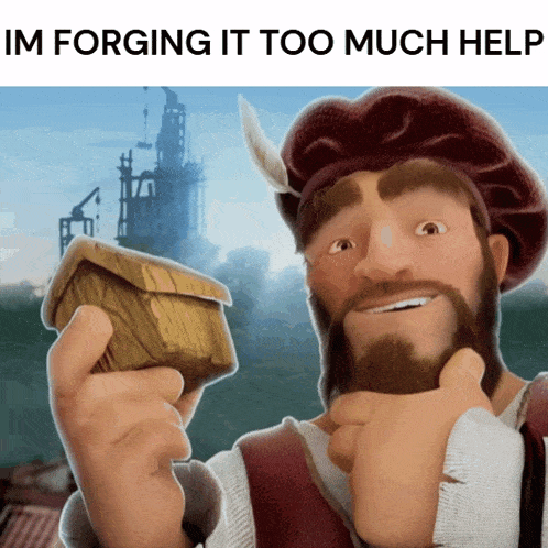 a man with a beard is holding a small wooden house with the words im forging it too much help on the bottom