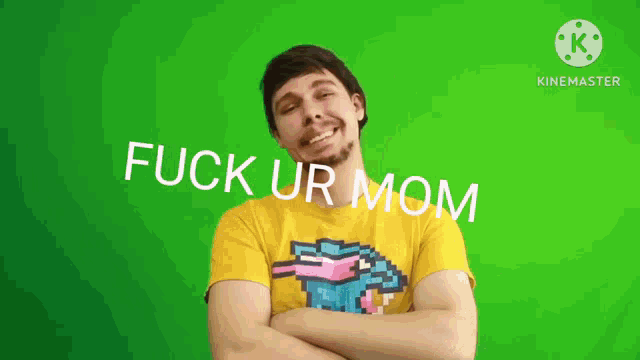a man in a yellow shirt says fuck ur mom on a green screen