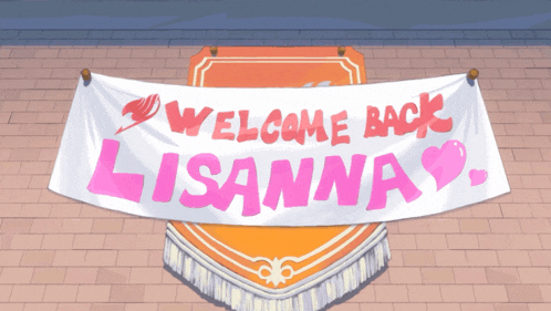 a welcome back lisanna banner hangs on a wall