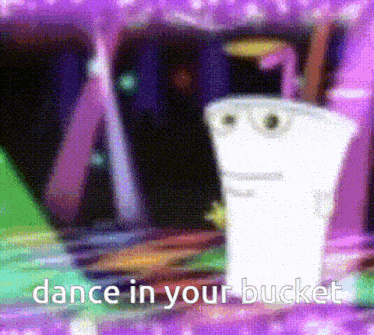 a picture of a milkshake with the words " dance in your bucket "