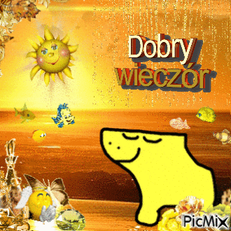 a picture of a yellow frog with the words dobry wieczor on it