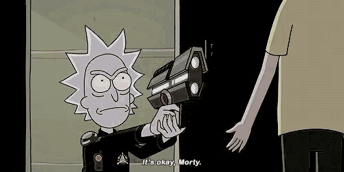 rick from rick and morty is holding a gun in his hand and talking to morty .