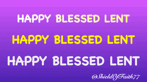 a purple background with the words happy blessed lent in yellow letters