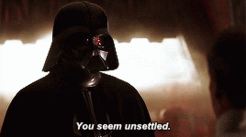 Star Wars Darth Vader GIF - Star Wars Darth Vader You Seem Unsettled GIFs